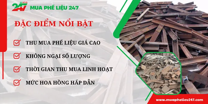 Đặc điểm nổi bật của Mua Phế Liệu 247.